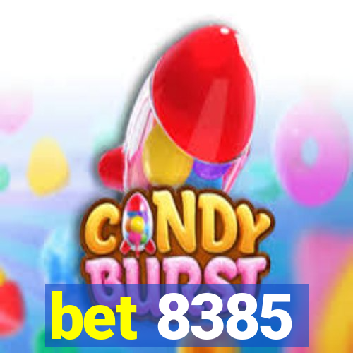 bet 8385